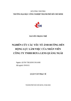 Nghiên cứu các yếu tố ảnh hưởng đến động lực làm việc của nhân viên công ty tnhh hoya lens quảng ngãi