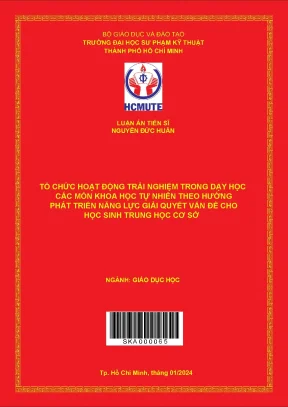 Tổ chức hoạt động trải nghiệm trong dạy học các môn khoa học tự nhiên theo hướng phát triển năng lực giải quyết vấn đề cho học sinh trung học cơ sở luận án tiến sỹ
