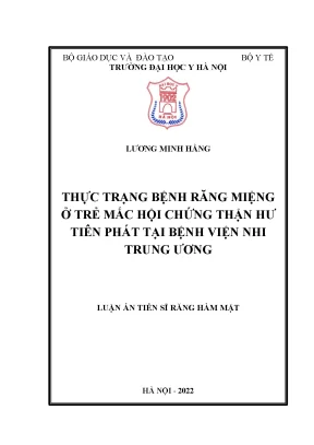 Luận án tiến sĩ thực trạng bệnh răng miệng ở trẻ mắc hội chứng thận hư tiên phát tại bệnh viện nhi trung ương