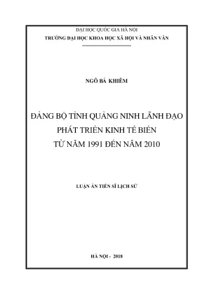 Luận án tiến sĩ lịch sử đảng bộ tỉnh quảng ninh lãnh đạo phát triển kinh tế biển từ năm 1991 đến năm 2010