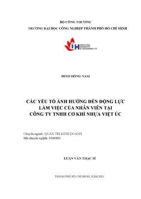 Các yếu tố ảnh hưởng đến động lực làm việc của nhân viên tại công ty trách nhiệm hữu hạn cơ khí nhựa việt úc