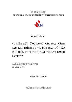 Nghiên cứu ứng dụng xác đậu nành sau khi trích ly và bột đậu đỏ vào chế biến thịt thực vật plant based patties