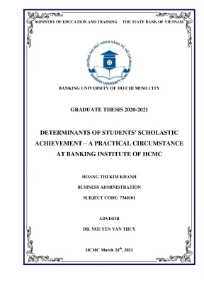 Determinants of students scholastic achievement a practical circumstance at banking institute of hcmc