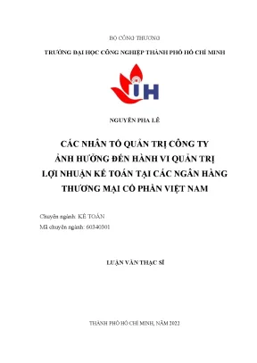 Các nhân tố quản trị công ty ảnh hưởng đến hành vi quản trị lợi nhuận kế toán tại các ngân hàng thương mại cổ phần việt nam