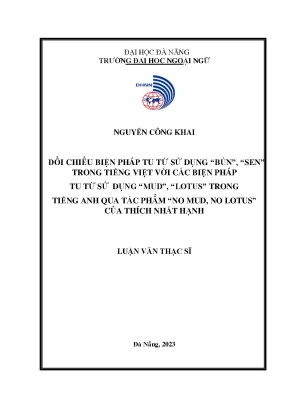 Đố i chiế u biện pháp tu từ sử dụng bù n sen trong tiếng việt vớ i cá c biện pháp tu từ sử dụng mud lotus trong tiếng anh qua tá c phẩ m no mud no lotus của thích nhất hạnh