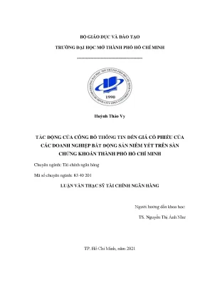 Tác động của công bố thông tin đến giá cổ phiếu của các doanh nghiệp bất động sản niêm yết trên sàn chứng khoán thành phố hồ chí minh