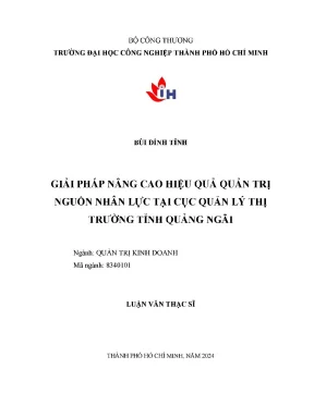 Giải pháp nâng cao hiệu quả quản trị nguồn nhân lực tại cục quản lý thị trường tỉnh quảng ngãi
