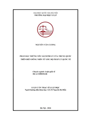 Luận văn phản bác những yêu sách phi lý của trung quốc trên biển đông nhìn từ góc độ pháp lý quốc tế