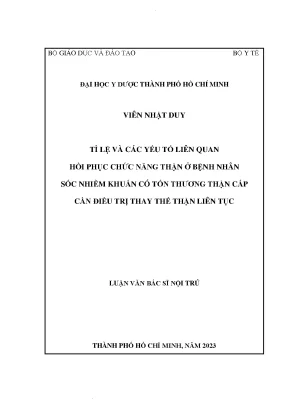 Tỉ lệ và các yếu tố liên quan hồi phục chức năng thận ở bệnh nhân sốc nhiễm khuẩn có tổn thương thận cấp cần điều trị thay thế thận liên tục