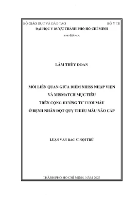 Mối liên quan giữa điểm nihss nhập viện và mismatch mục tiêu trên cộng hưởng từ tưới máu ở bệnh nhân đột quỵ thiếu máu não cấp