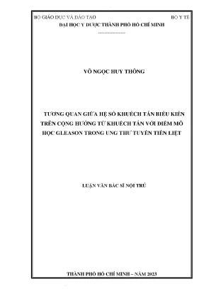 Tương quan giữa hệ số khuếch tán biểu kiến trên cộng hưởng từ khuếch tán với điểm mô học gleason trong ung thư tuyến tiền liệt