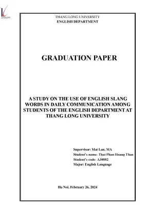 A study on the use of english slang words in daily communication among students of the english department at thang long university