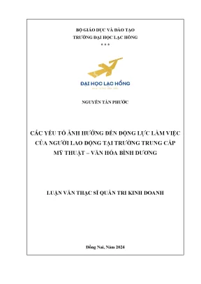 Các yếu tố ảnh hưởng đến động lực làm việc của người lao động tại trường trung cấp mỹ thuật văn hóa bình dương