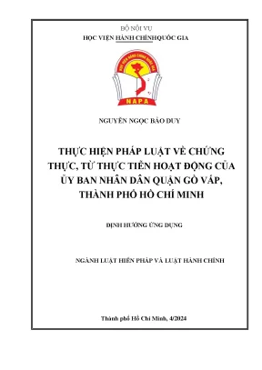 Thực hiện pháp luật về chứng thực từ thực tiễn hoạt động của ủy ban nhân dân quận gò vấp thành phố hồ chí minh