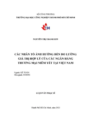 Các nhân tố ảnh hưởng đến đo lường giá trị hợp lý của các ngân hàng thương mại niêm yết tại việt nam