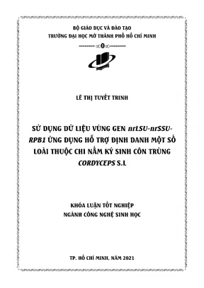 Sử dụng dữ liệu vùng gen nrlsu nrssurpb1 ứng dụng hỗ trợ định danh một số loài thuộc chi nấm kí sinh côn trùng cordyceps s l