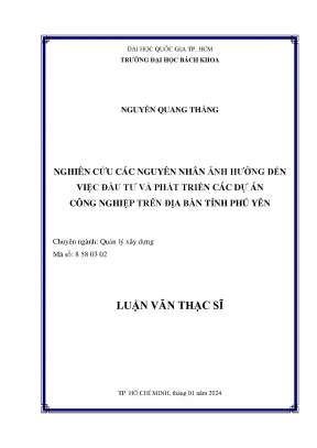 Nghiên cứu các nguyên nhân ảnh hưởng đến việc đầu tư và phát triển các dự án công nghiệp trên địa bàn tỉnh phú yên