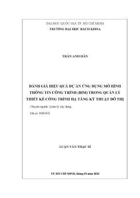 Đánh giá hiệu quả dự án ứng dụng mô hình thông tin công trình bim trong quản lý thiết kế công trình hạ tầng kỹ thuật đô thị
