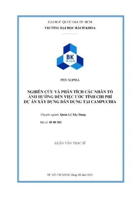 Nghiên cứu và phân tích các nhân tố ảnh hưởng đến việc ước tính chi phí dự án xây dựng dân dụng tại campuchia