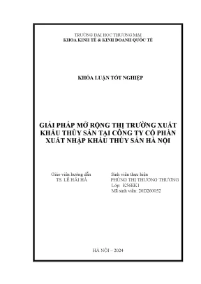 Giải pháp mở rộng thị trường xuất khẩu thủy sản tại công ty cổ phần xuất nhập khẩu thủy sản hà nội