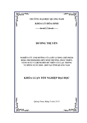 Nghiên cứu ảnh hởng của liều lợng chế phẩm bima trichoderma đến sinh trởng phát triển năng suất và bệnh héo rũ trên cây lạc trong vụ đông xuân 2018 2019 tại tỉnh quảng nam