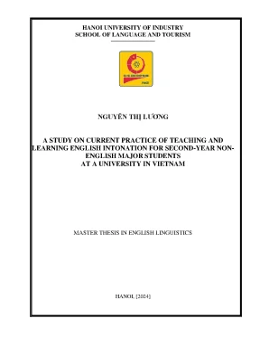 A study on current practice of teaching and learning english intonation for second year nonenglish major students at a university in vietnam