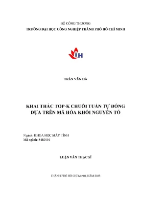 Khai thác top k chuỗi tuần tự đóng dựa trên mã hóa khối nguyên tố