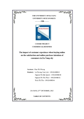 The impact of customer experience when buying onlineon the satisfaction and online purchase intention ofconsumers in da nang city