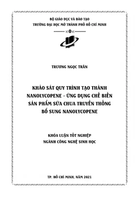Khảo sát quy trình tạo thành nanolycopene ứng dụng chế biến sản phẩm sữa chua truyền thống bổ sung nanolycopene