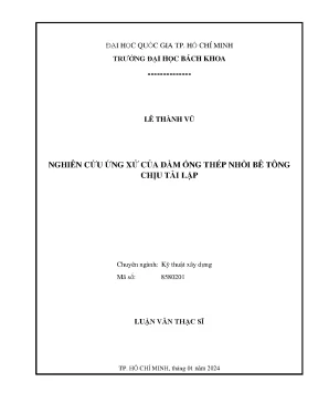 Nghiên cứu ứng xử của dầm ống thép nhồi bê tông chịu tải lặp