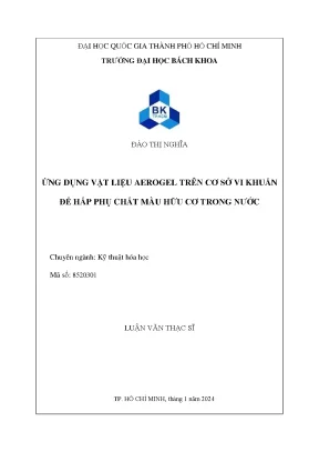 Ứng dụng vật liệu aerogel trên cơ sở vi khuẩn để hấp phụ chất màu hữu cơ trong nước
