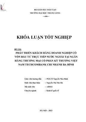 Phát triển khách hàng doanh nghiệp có vốn đầu tư trực tiếp nước ngoài tại ngân hàng thương mại cổ phần kỹ thương việt nam techcombank chi nhánh ba đình