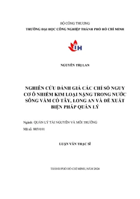 Nghiên cứu đánh giá các chỉ số nguy cơ ô nhiễm kim loại nặng trong nước sông vàm cỏ tây long an và đề xuât biện pháp quản lý