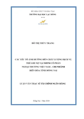 Các yếu tố ảnh hưởng đến chất lượng dịch vụ thẻ ghi nợ tại nhtm cổ phần ngoại thương việt nam chi nhánh biên hòa tỉnh đồng nai