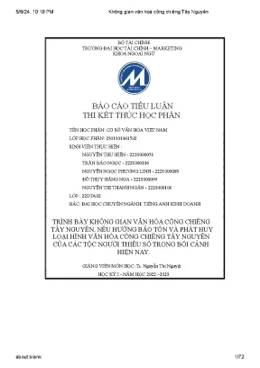 Trình bày không gian văn hóa cồng chiêngtây nguyên nêu hướng bảo tồn và phát huyloại hình văn hóa cồng chiêng tây nguyêncủa các tộc người thiểu số trong bối cảnhhiện nay