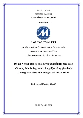 Nghiên cứu sự ảnh hưởng của tiếp thị giác quan sensory marketing đến trải nghiệm và sự yêu thích thương hiệu pizza 4ps của giới trẻ tại tp hcm