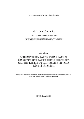 Ảnh hưởng của các xu hướng hành vi đến quyết định đầu tư chứng khoán của giới trẻ tại hà nội vai trò điều tiết của dân trí tài chính
