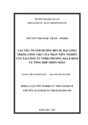 Các yếu tố ảnh hƣởng đến sự hài lòng trong công việc của nhân viên nghiên cứu tại công ty tnhh thƣơng mại dịch vụ tổng hợp thiên nhân