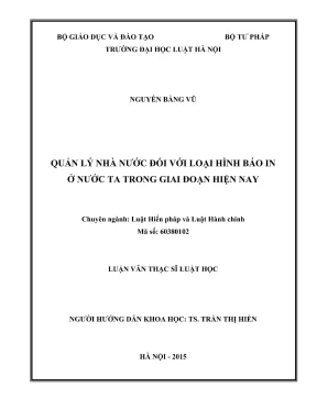 Luận văn thạc sĩ luật học quản lý nhà nước đối với loại hình báo in ở nước ta trong giai đoạn hiện nay