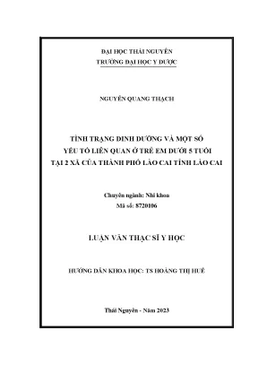 Tình trạng dinh dưỡng và một số yếu tố liên quan của trẻ em dưới 5 tuổi tại 2 xã tả phời và hợp thành thuộc thành phố lào cai tỉnh lào cai năm 2022