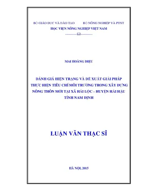 Đánh giá hiện trạng và đề xuất giải pháp thực hiện tiêu chí môi trường trong xây dựng nông thôn mới tại xã hải lộc huyện hải hậu tỉnh nam định