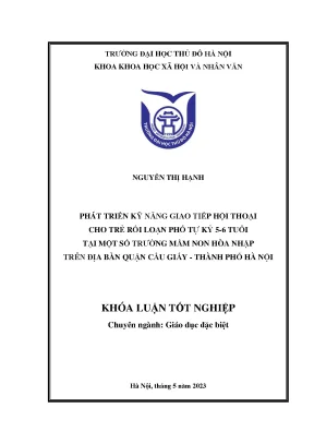 Phát triển kỹ năng giao tiếp hội thoại cho trẻ rối loạn phổ tự kỷ 5 6 tuổi tại một số trường mầm non hòa nhập trên địa bàn quận cầu giấy thành phố hà nội