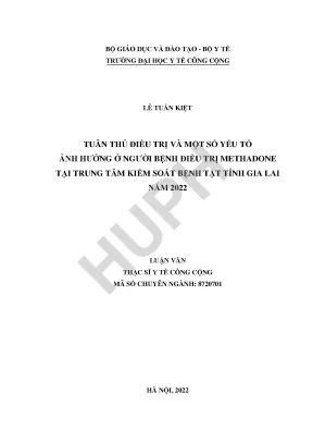 Luận văn tuân thủ điều trị và một số yếu tố ảnh hưởng ở người bệnh điều trị methadone tại trung tâm kiểm soát bệnh tật tỉnh gia lai năm 2022