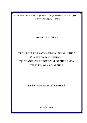 Thẩm định cho vay các dự án nông nghiệp ứng dụng công nghệ cao tại ngân hàng thương mại cổ phần bắc á thực trạng và giải pháp