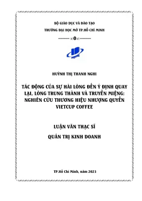 Tác động của sự hài lòng đến ý định quay lại lòng trung thành và truyền miệng nghiên cứu thương hiệu nhượng quyền vietcup coffee