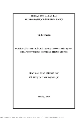 Nghiên ứu thiết kế hế tạo hệ thống thiết bị đo ghi áp suất trong hệ thống phanh khí nén