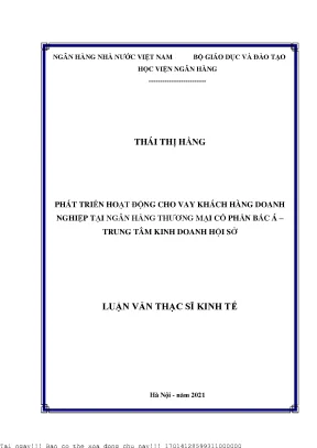 Phát triển hoạt động cho vay khách hàng doanh nghiệp tại ngân hàng thương mại cổ phần bắc á trung tâm kinh doanh hội sở