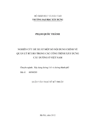Nghiên cứu đề xuất một số nội dung chính về quản lý rủi ro trong các công trình xây dựng cầu đường ở việt nam