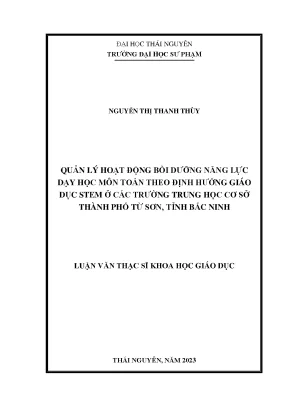 Quản lý hoạt động bồi dưỡng năng lực dạy học môn toán theo định hướng giáo dục stem ở các trường trung học cơ sở thành phố từ sơn tỉnh bắc ninh