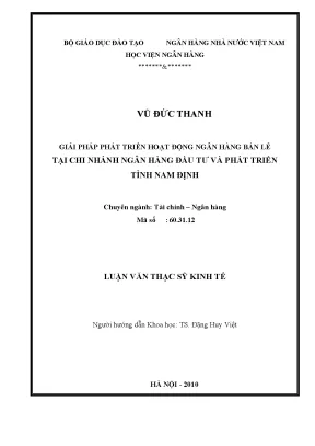Giải pháp phát triển hoạt động ngân hàng bán lẻ tại chi nhánh ngân hàng đầu tư và phát triển tỉnh nam định